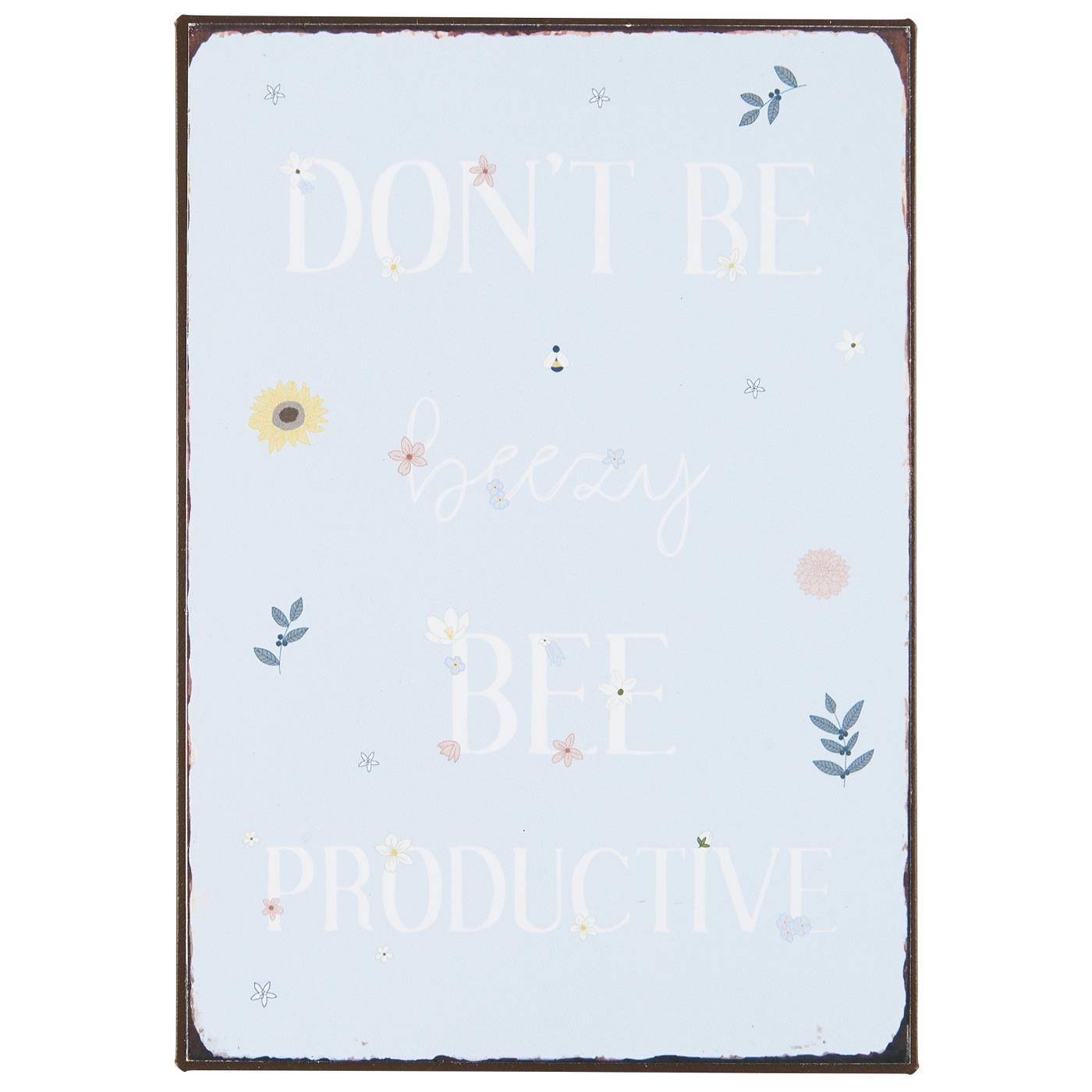 Tabliczka metalowa DON'T BE BEEZY Ib Laursen, 14 cm